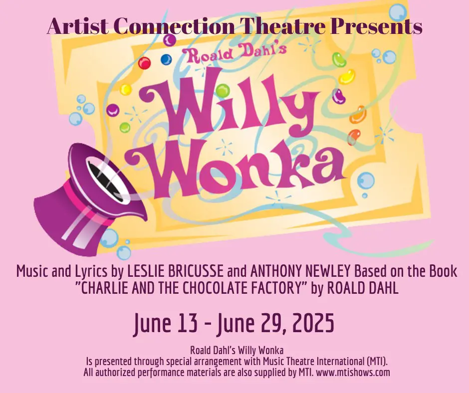 Willy Wonka Theatre Production June 2025