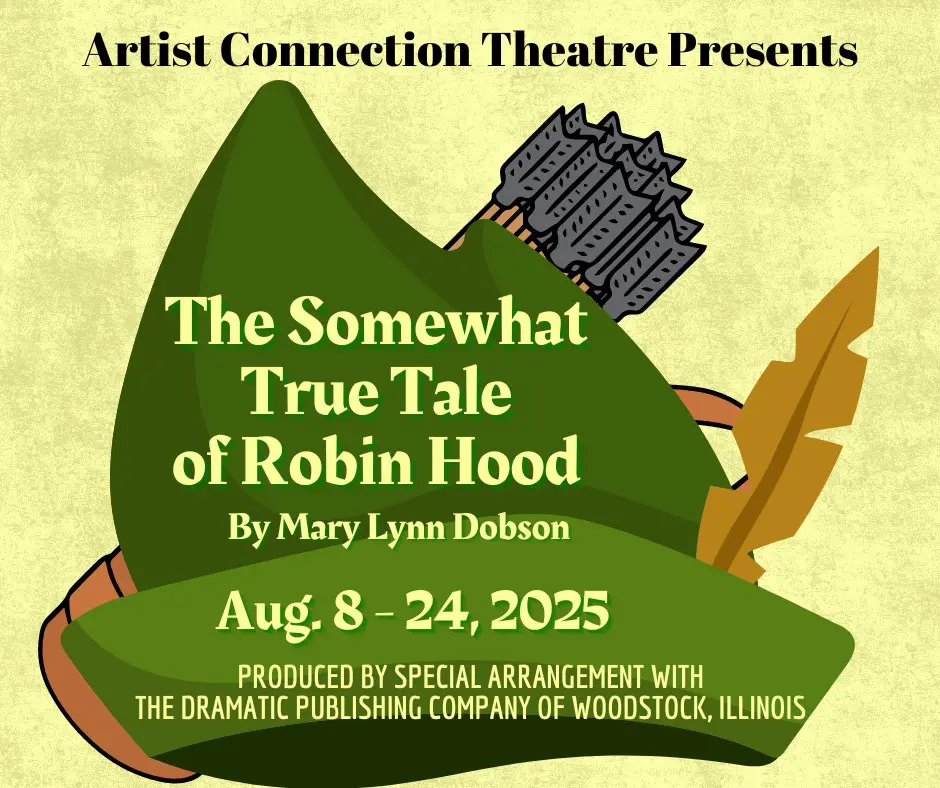 Robin Hood play, August 8-24, 2025.